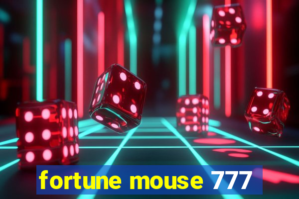 fortune mouse 777